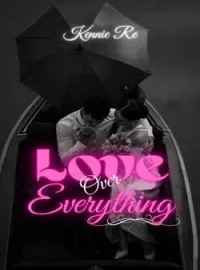 Love Over Everything