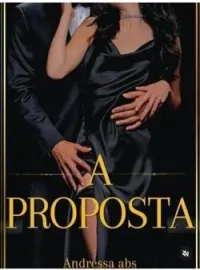 ( A Proposta ) 