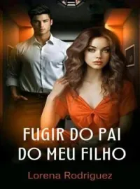 FUGIR DO PAI DO MEU FILHO 