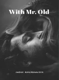 With Mr. Old