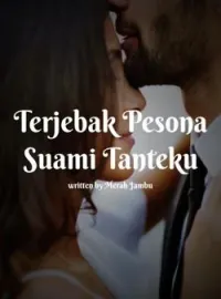 Terjebak Pesona Seuami Tanteku