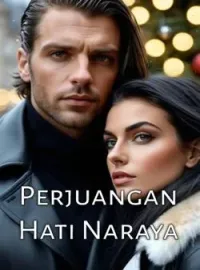 Perjuangan Hati Naraya