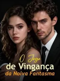 O Jogo de Vingança da Noiva Fantasma