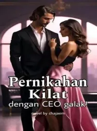 Pernikahan Kilat dengan CEO Galak!