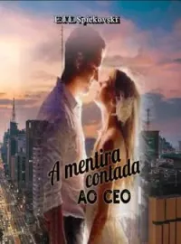 A mentira contada ao CEO