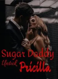 Sugar Daddy untuk Pricilla 