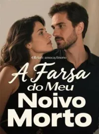 A Farsa do Meu Noivo Morto