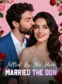 Jilted By The Heir, Married The Don cover