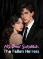 His Paid Substitute: The Fallen Heiress cover