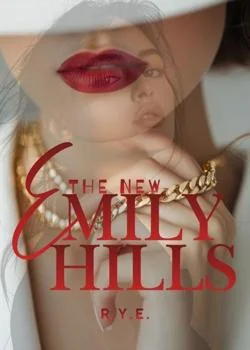 The New Emily Hills