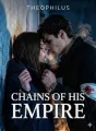 Chains Of His Empire  cover