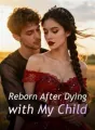 Reborn After Dying with My Child cover