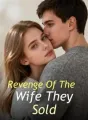 Revenge Of The Wife They Sold cover