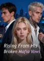 Rising From His Broken Mafia Vows cover