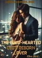 The Cold-Hearted CEO's Reborn Lover  cover