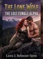 The Lone Wolf - The Lost Female Alpha cover