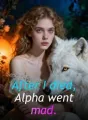 After I died, Alpha went mad. cover