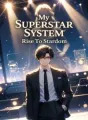 My Superstar System: Rise To Stardom cover
