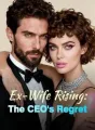 Ex-Wife Rising: The CEO's Regret cover