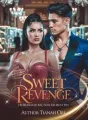 SWEET REVENGE (He Betrayed Me, Now He Must Pay ) cover