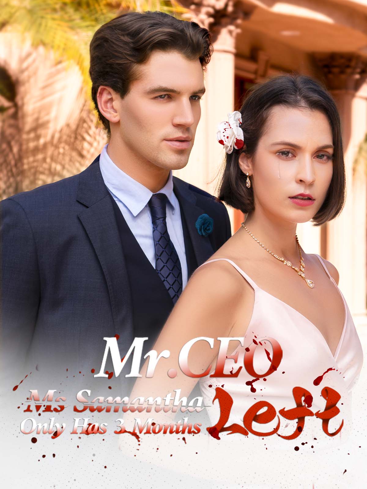 Mr. CEO, Ms. Samantha Only Has 3 Months Left cover