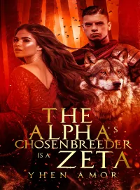 The Alpha's Chosen Breeder is a Zeta