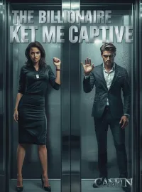 The Billionaire Kept Me Captive
