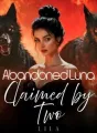 Abandoned Luna: Claimed by Two cover