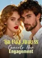 The Fake Heiress Cancels Her Engagement cover