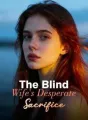 The Blind Wife's Desperate Sacrifice cover