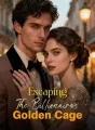 Escaping The Billionaire's Golden Cage cover
