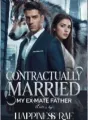 Contractually married my ex-mate's Father cover