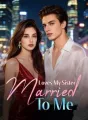 Loves My Sister, Married To Me cover
