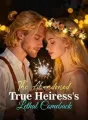 The Abandoned True Heiress's Lethal Comeback cover