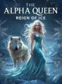 The Alpha Queen: Reign of Ice cover