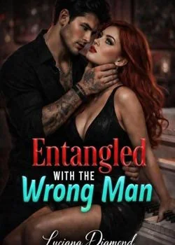 Entangled with the wrong man