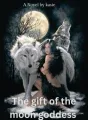 The gifts of the Moon Goddess  cover