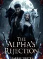 The Alpha's Rejection: Her Second Chance Mate cover