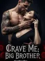 Crave Me; Big Brother cover