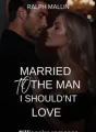 Married to the man I shouldn't love cover