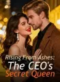 Rising From Ashes: The CEO's Secret Queen cover