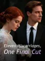 Eleven Miscarriages, One Final Cut cover