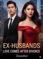 Ex-husband's Love Comes After Divorce cover