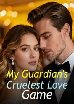 My Guardian's Cruelest Love Game