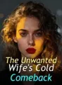 The Unwanted Wife's Cold Comeback cover