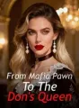 From Mafia Pawn To The Don's Queen cover