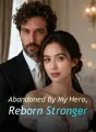 Abandoned By My Hero, Reborn Stronger cover
