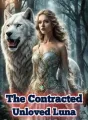 The Contracted Unloved Luna cover