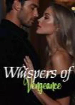 Whispers of vengeance