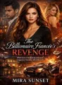 The Billionaire Fiancee's Revenge cover